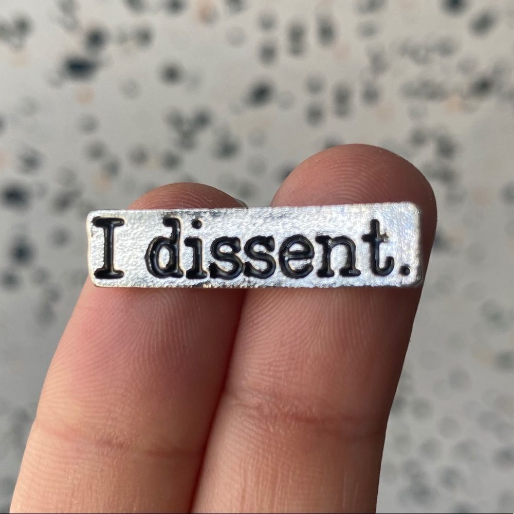 I Dissent Small Text Enamel Pin/ Brooch Lapel